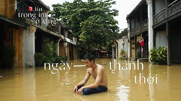 Ngày Thảnh Thơi (Music Video) - R.list | TRONG IM Ở LẶNG