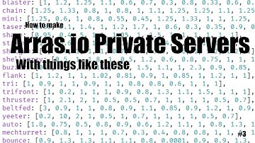 Arras.io Private Server Tutorial #3: Stat Sets and More