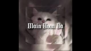 Download lagu Main Hoon Na - Main Hoon Na (bollywood song) - speed up | jxvnav