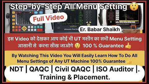 Ultrasonic Testing Machine (UT ) All Menu Settings | Practical Calibration Video | UT Machine Setup