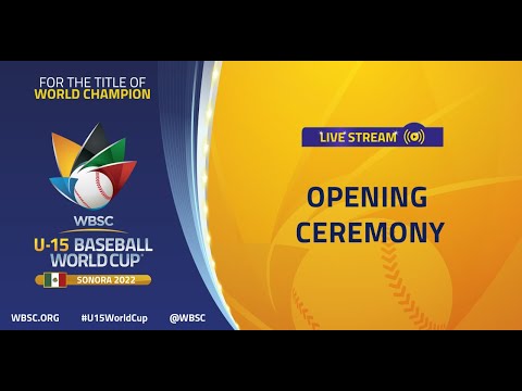 LIVE | Opening Ceremony | V U-15 Baseball World Cup 2022
