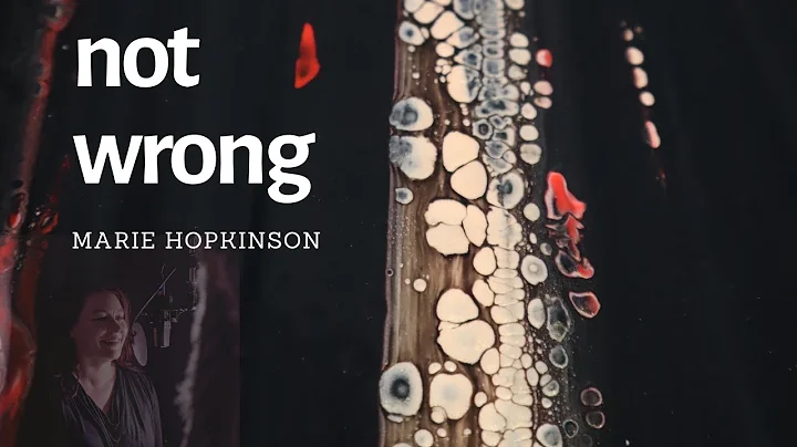 Not Wrong - Marie Hopkinson - Official Video clip