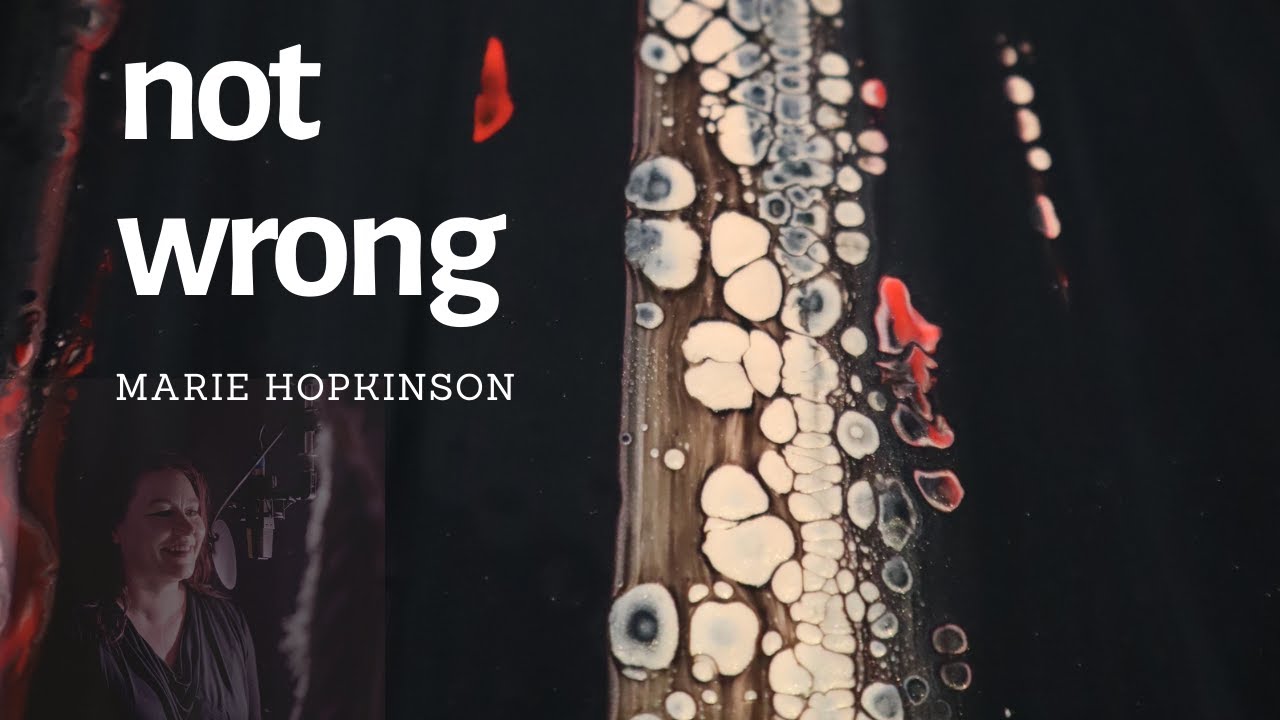 Not Wrong - Marie Hopkinson - Official Video clip