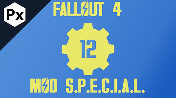 Fallout 4 Mod S.P.E.C.I.A.L. #12