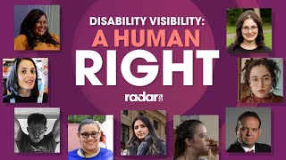 Disability Visibility : A Human Right | Radar 2021