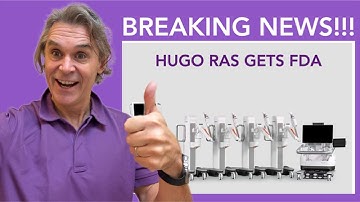Medtronic HUGO RAS gets FDA Clearance - what this means for the industry
