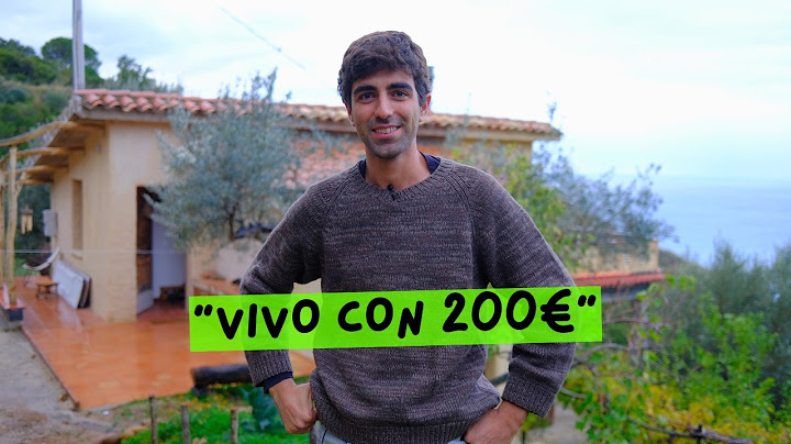 “A 25 anni vivo con 200€ al mese immerso nella natura. Ho scelto la semplicità”