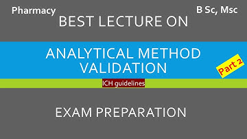 Part II - Analytical Method Validation | Linearity and Accuracy | Pharmaceutical Analysis