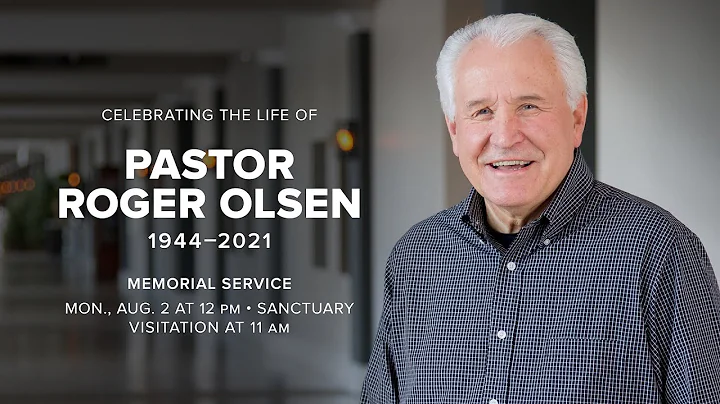 Celebrating The Life of Pastor Roger Olsen | Memor...