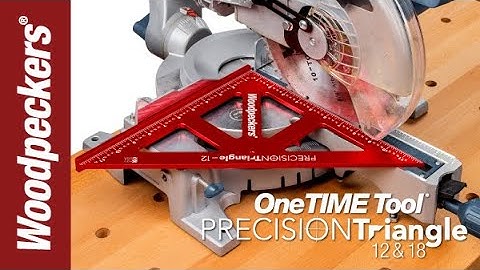 Project-Sized Triangle for Precise Angles  |  Woodpeckers OneTIME Tool Precision Triangles