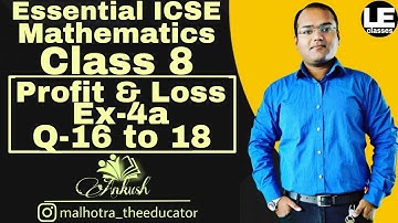 Profit and loss Class 8 maths Ex-4a | Essential ICSE Mathematics for class 8 | A Das Gupta | A Kumar