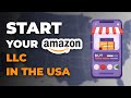 How to Open an LLC in the USA for Amazon FBA as a Non-Resident