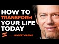 Use These Human Nature Laws To TRANSFORM YOURSELF Into Who You Want To Be | Robert Greene