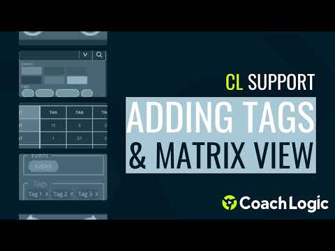 Video Player | Adding Tags & Matrix View - video from Coach Logic