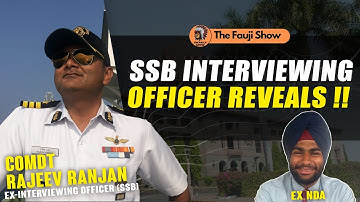 SSB Interview Simplified !! @comdtrajeev  | Ex-Interviewing Officer (SSB) Ep-58