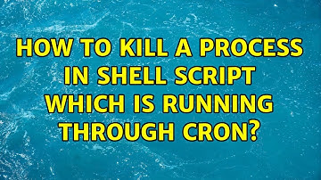 Unix & Linux: How to kill a process in shell script which is running through cron? (3 Solutions!!)