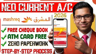 Mashreq Bank Neo Current Account Open 2026 | Mashreq NEO Account Open in 2 Minutes | Full Review