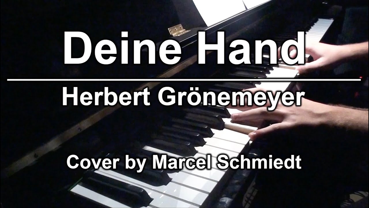 Deine Hand by Herbert Grönemeyer (Cover by Marcel Schmiedt) YouTube