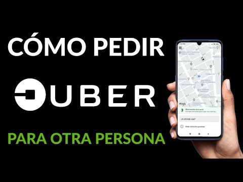 Cómo Pedir un UBER para Otra Persona