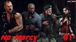 Left4Dead2 - No Mercy [With Mods]