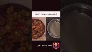 reality of rich and poor people | dont waste food