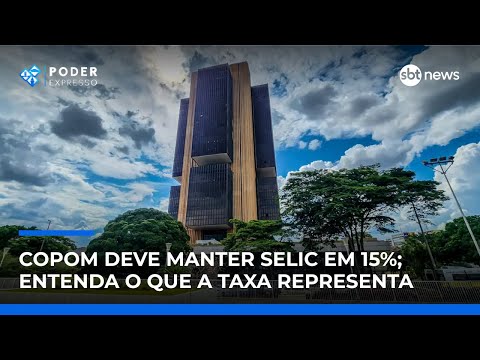Video copom-deve-manter-selic-em-15-entenda-o-que-a-taxa-representa-poder-expresso