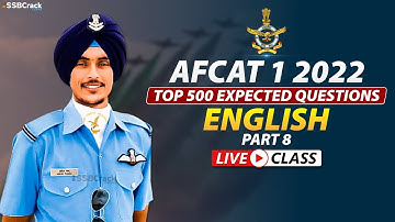 AFCAT 1 2022 Top 500 Most Expected Questions | English | Part 8