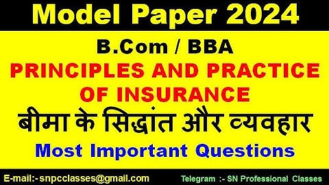 principles and practice of insurance paper 2024 | principles of insurance previous year question
