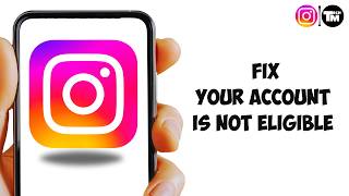 How to Fix “At this time your account is not eligible to use this feature” Instagram Live Error