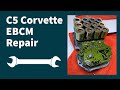 C5 Corvette - EBCM Repair