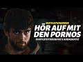 Pornos machen dich schwach