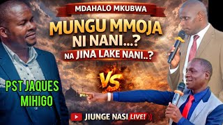 MUNGU MMOJA WA BIBLIA NA JINA LAKE (MJADALA MKALI)