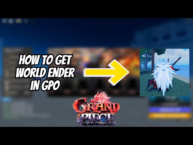 World ender GPO | Grand Piece Online Fast Delivery