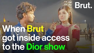 When Brut got inside access to the Dior show