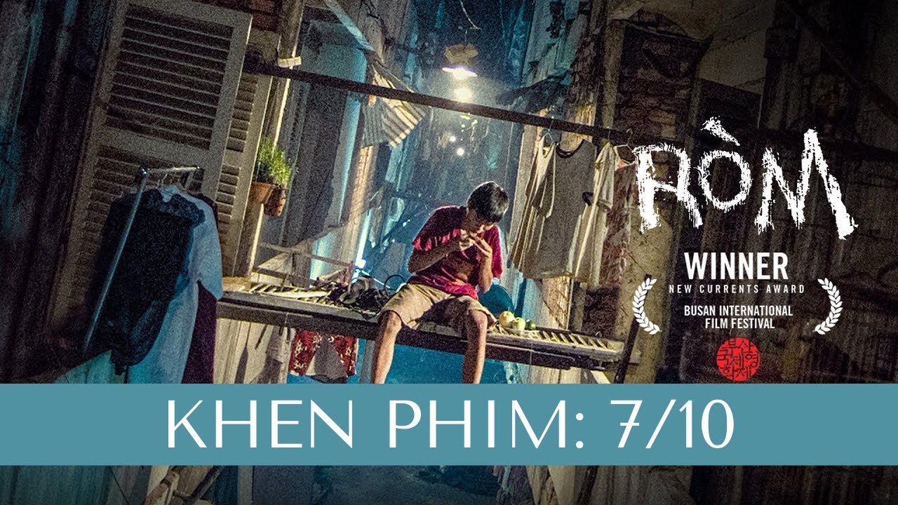 Review phim Ròm: Chân thật đến bế tắc — Khen Phim