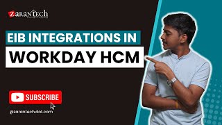 EIB Integrations in Workday HCM | ZaranTech