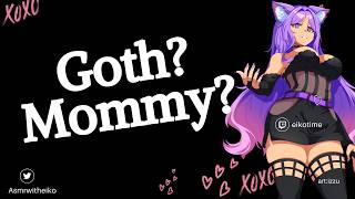 Goth Roommate Calls Herself Mommy | F4A | Roleplay