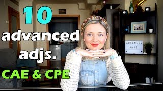 10 advanced adjectives for CAE & CPE exams! 💡