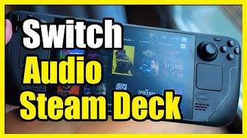 How to Switch Audio to Headset or Speaker on Steam Deck (Fast Tutorial)