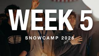 Snowcamp Week 5, 2026
