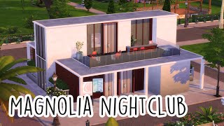 Sims 4 House Building Magnolia Nightclub