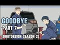 GOODBYE PART 7 ( Dhot Design SEASON 2 ) - Animasi Sekolah