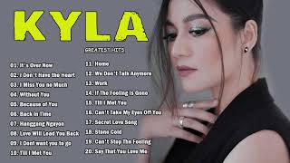 Kyla Nonstop Love Songs 2021 - Best OPM Tagalog Love Songs Collection 2021