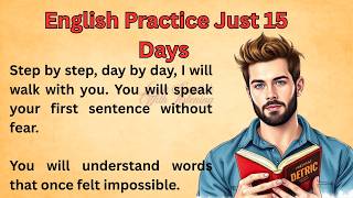English Practice Just 15 Days || Graded Reader || Improve Your English || Listen And Practice