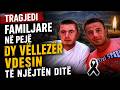 Tragjedi Familjare Në Pejë Dy Vëllezër Vdesin Të Njëjtën Ditë 