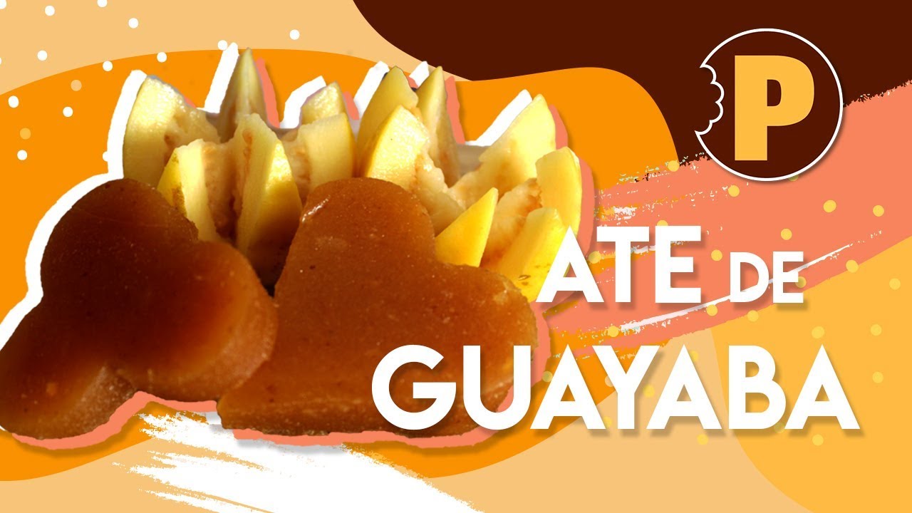 Receta Cómo preparar Ate de Guayaba POSTREMANIA YouTube