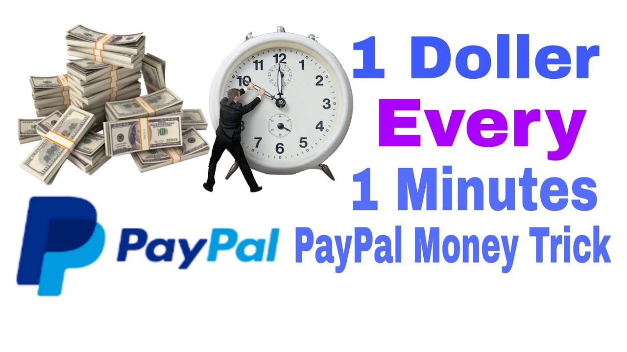 Earn 1 Doller Every One Minutes Again And Again Free PayPal Money Trick