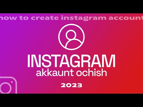 Instagram akkaunt ochish | Instagram profil ochish | Instagram ochish