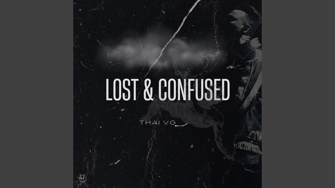 Lost & Confused