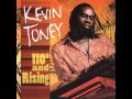 Kevin Toney - It's You and Only You